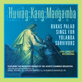 Huwag Kang Mangamba: Bukas Palad Sings for Yolanda Survivors (Live Concert Recording) artwork