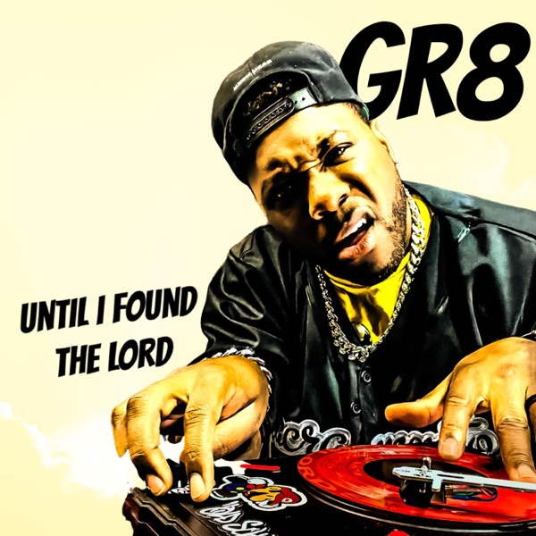 Until I Found the Lord