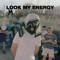 Look My Energy (feat. Okkodeine) - Totsuko lyrics