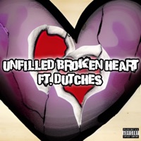 Unfilled Broken Heart (feat. Dutches) - Single - Gagnoma
