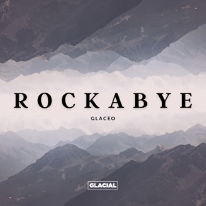 Rockabye - Single