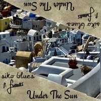 Under the Sun (feat. Futhills) - Single - Siko Blues
