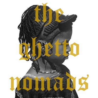 The Ghetto Nomads (feat. FÈLA ALOCHI) - EP