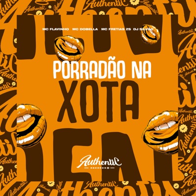 Porradao na Xota (feat. MC Flavinho & Mc Dobella) - Single