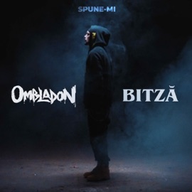 Spune-mi Ombladon & Bitza
