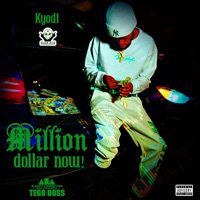 Million Dollar Now! - Single - Kyodi
