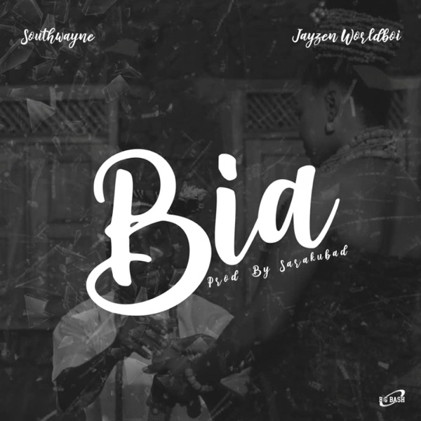 Bia (feat. Jayzen Worldboi & Skoolbeats)