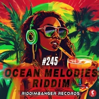 Ocean Melodies Riddim - Single - Riddimbanger