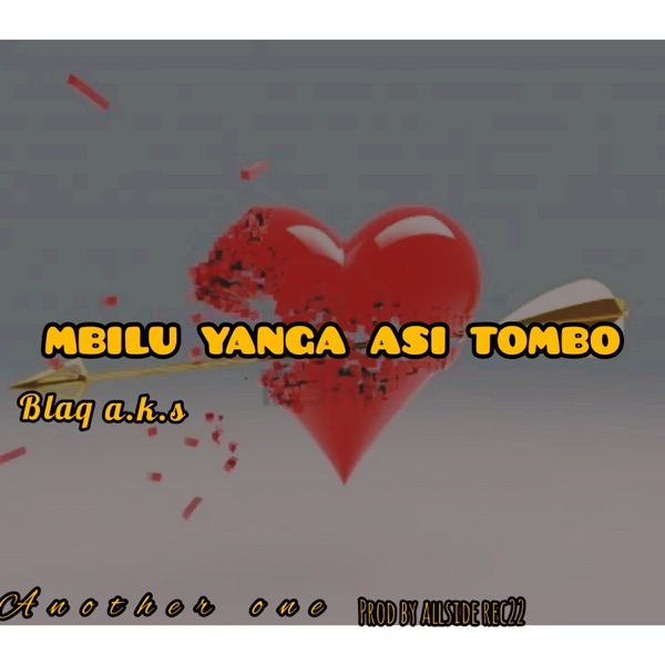 Mbilu Yanga Asi Tombo