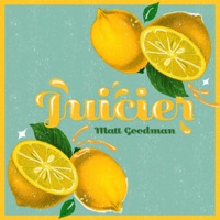 Juicier - EP - Matthew Goodman