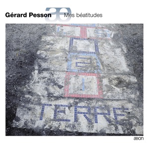 Pesson: Mes béatitudes