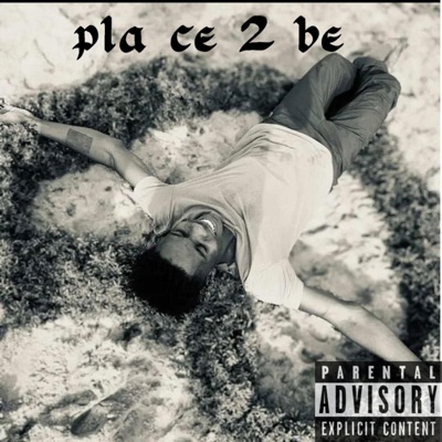 Pla Ce 2 Be - Single