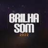 Brilha Som - Vai e Vem