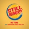 Still Hungry (feat. ZOU, Scootie Wop & outr.cty) - Nu Tone lyrics