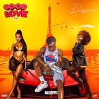 Good Love - EP - Dazz