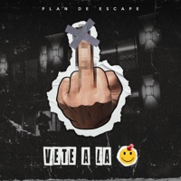 Vete A La :) - Single - Plan de Escape