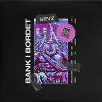 Bank i Bordet (Greek Gods 2022) - Single - Sevz