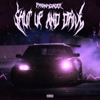 Shut Up and Drive! - Single - Phonk Daddy