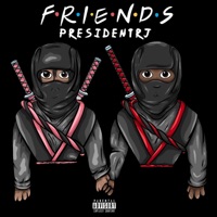 Friends - Single - Presidentrj
