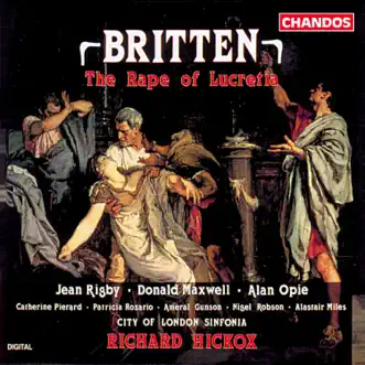 The Rape of Lucretia, Op. 37, Act II Scene 2: O what a lovely day (Lucia, Bianca) by Richard Hickox, City of London Sinfonia, Nigel Robson & Catherine Pierard song reviws