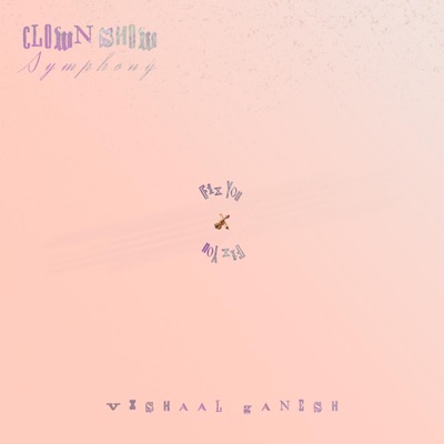 Clown Show Symphony - Single