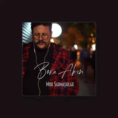 Listen to Bora Akın, watch music videos, read bio, see tour dates & more!
