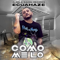 Como Me Lo - Single - Ecuahaze
