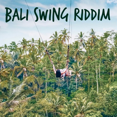 Bali Swing Riddim - EP