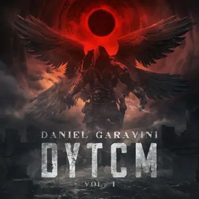 Listen to DYTCM, Vol. 1 by Daniel Garavini
