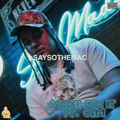 Asked For it (feat. OTM) - Single