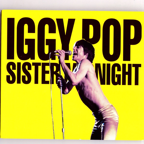 Sister Midnight (Live) - Iggy Pop