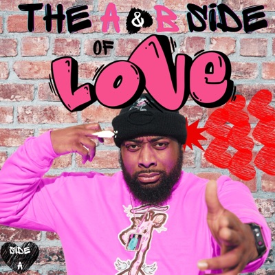 The a & B side of love