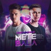 Mete Bala - Mega Funk - Single