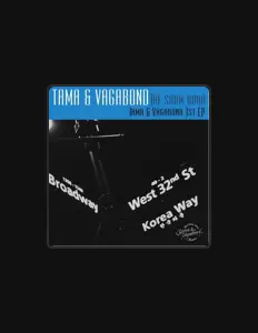 收听 Tama & Vagabond、观看音乐视频、阅读小传、查看巡演日期等 ！