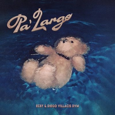 Pa' Largo - Single