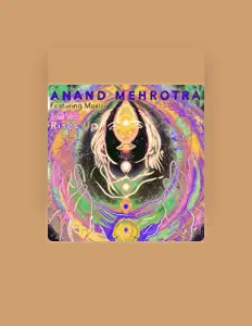 Escucha a Anand Mehrotra, mira vídeos musicales, lee la biografía, consulta fechas de giras y mucho más.