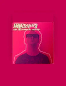 Listen to DUSTY, watch music videos, read bio, see tour dates & more!