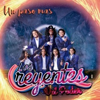 Un Paso Mas - Los Creyentes Del Poder