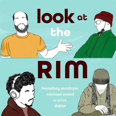 Look at the Rim (feat. Homeboy Sandman, A-Plus, Michael Sneed & dakim) - Single