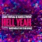Hell Yeah (David Morales NYC Club Remix) - Lenny Fontana & Vangela Crowe lyrics