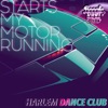 Starts my motor running - Single