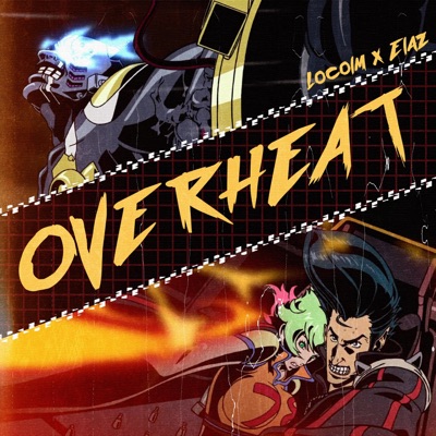 Overheat (feat. ElaZ) - Single