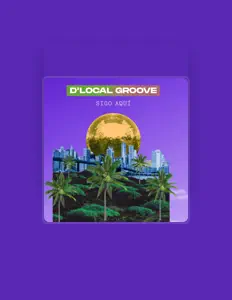 D'Local Groove dinle, müzik videolarını izle, biyografisini oku, tur tarihlerini ve daha fazlasını gör!