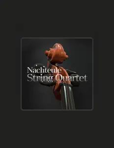 聆聽 Nachteule String Quartet、觀看音樂影片、閱讀小傳、查看巡演日期等！