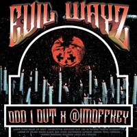 Evil Wayz (feat. @IMOFFKEY) - Single - Odd 1 Out