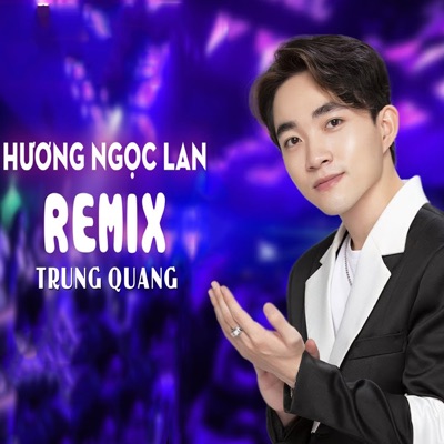 Hương Ngọc Lan (Remix) - Single