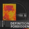 Definition Forbidden - EP