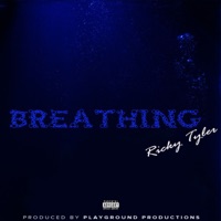Breathing - Single - Ricky Tyler