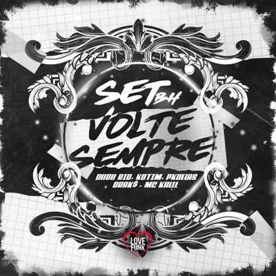 Set Bh Volte Sempre (feat. MC KALIL & DUDU RIO) - Single