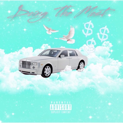 Doing the Most - Single